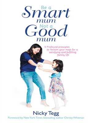 cover image of Be a Smart Mum Not a Good Mum